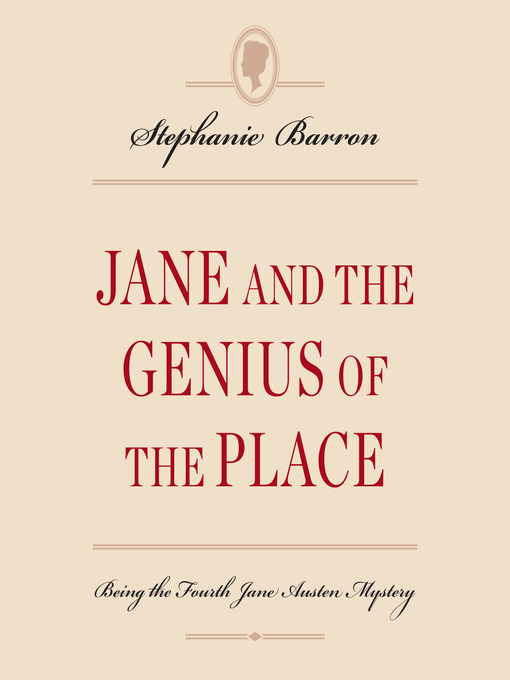 Title details for Jane and the Genius of the Place by Stephanie Barron - Available